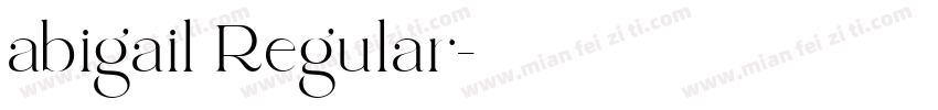 abigail Regular字体转换